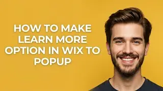 How to Make Learn More Option In Wix to Popup - GUIDE!