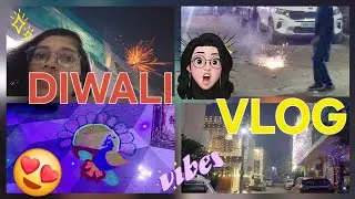 DIWALI VLOG🎇❤️ || Ye kya kardiya🤣🤭 || @SrishtiSinghVlogs07 