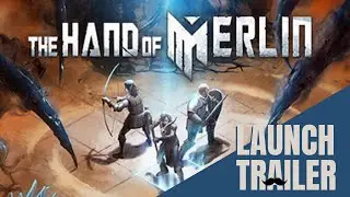 The Hand of Merlin Launch Trailer | PC (Steam, Epic)