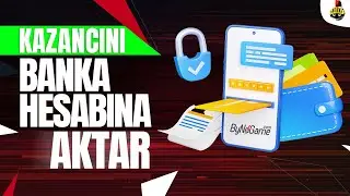 Kazan&ccedil;larımı Banka Hesabıma Nasıl &Ccedil;ekerim? #bynogame