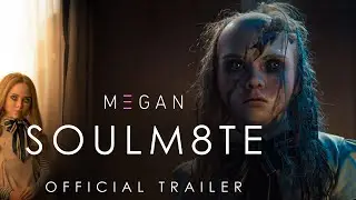 M3GAN Spinoff SOULM8TE Trailer | First Look (2025) | Release Date | Everything You Need To Know!!