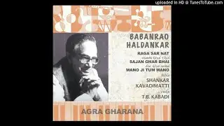 Babanrao Haldankar Raga Sar Nat v1
