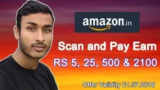 Amazon new scan and payoffer. Earn 5, 25, 500,2100 Amazon ka new scan and pay offer