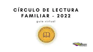 C&iacute;rculo de Lectura Familiar Verano 2022