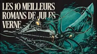 Jules Verne: Tier list des romans incontournables