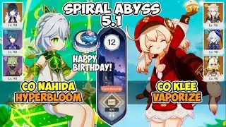 C0 Nahida Hyperbloom & C0 Klee Vaporize | Spiral Abyss 5.1 Floor 12 | Genshin Impact