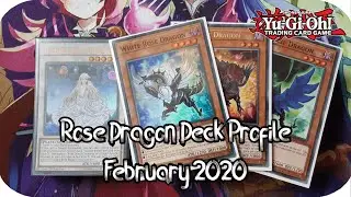 Yugioh: Rose Dragon Deck Profile February 2020
