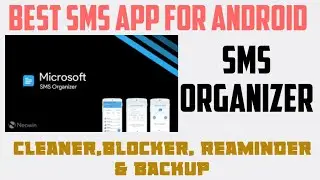 Best SMS App | SMS Organizer App | Full review how to use?