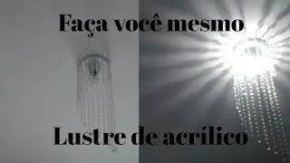 Diy : Lustre de acrílico