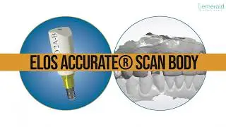 Elos Accurate&reg; Scan Body