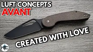 Складной нож Luft Concepts Avant Prototype &mdash; обзор и рецензия