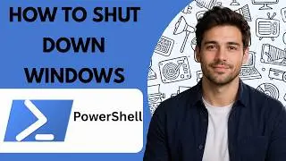 How to Shut Down Windows with PowerShell  Full Guide 2026