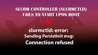 UBUNTU FIX: slurmctld: error: Sending PersistInit msg: Connection refused