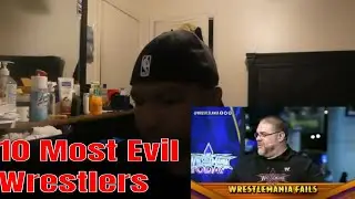 10 Most Evil Pro Wrestlers of All-time| Reaction