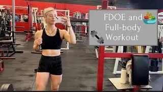 FIRST FDOE and Full Body Workout!!!   SD 480p