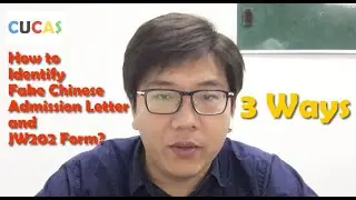How to Identify Fake Chinese Admission Letter and JW202 Form: 3 Ways to Check If They Are Genuine