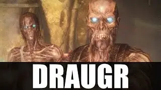 Skyrim Mods - DRAUGR [4k/HD]