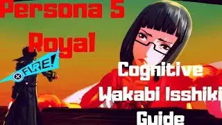 Persona 5 Royal - Cognitive Wakabi Boss Guide | P5R 4th Palace Boss