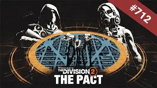 #712 [UltraWide] The Division 2 - Year 7 Season 2: The Pact