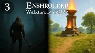 Enshrouded (2025) E03 - Spires, Wells and Vaults - Full Walkthrough
