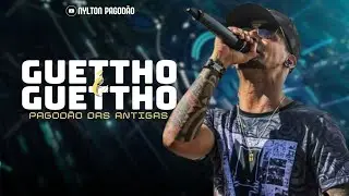 GUETTHO &Eacute; GUETTHO PAGOD&Atilde;O DAS ANTIGAS (BIQU&Iacute;NI FEST) CHICLETE FERREIRA NO COMANDO PRA RELEMBRAR 2024
