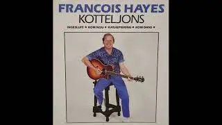 Francois Hayes - Kotteljons