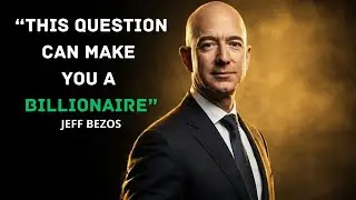 Jeff Bezos&rsquo; One Question That Built a $200B EMPIRE