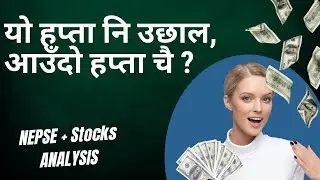 🟥 NEPSE Weekly Update | Market continuing Rally | Stock Analysis