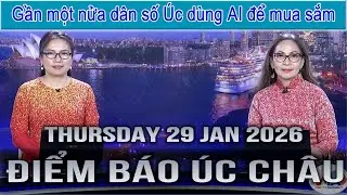 ĐIỂM BÁO ÚC CHÂU - 29-01-2026 - Gần một nửa dân số Úc dùng AI để mua sắm