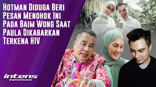 Hotman Diduga Beri Pesan Ini Untuk Baim Wong | Intens Investigasi | Eps 5158
