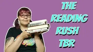The Reading Rush TBR