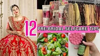12 Pre-Bridal Secrets for Glowing Skin, Shiny Hair & Fresh Hygiene | Bridal Glow Tips💫
