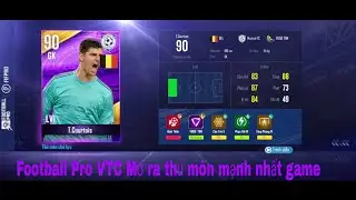 Football Pro VTC | Nhập code mở thẻ ra thủ m&ocirc;n mạnh nhất game
