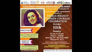 Neerja bhanot women courage - Rotary Rotaract District initiative RID 3142.