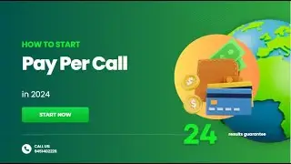 How to start pay per call in 2024 (5 steps formula )