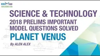 PLANET VENUS | 2018 PRELIMS IMPORTANT MODEL QUESTION SOLVED | SCIENCE AND TECHNOLOGY | EKAM IAS