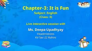 NCERT  Chapter-3: It is Fun   Subject: English   Class : II  Live