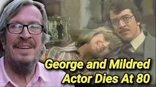 Norman Eshley Dead At 80 | British Actor Died | George and Mildred | Cause Of Death | Cancer | Dies