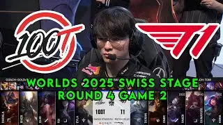 100 vs T1 Game 2 | World Championship 2025 Swiss Stage Round 4 | 100 Thieves vs T1 G2
