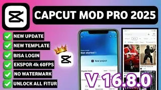 NEW UPDATE!! CapCut MOD APK PRO TERBARU 2025 | CapCut V 16.8.0 | CapCut Pro