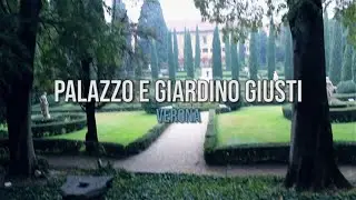 Palazzo e Giardini Giusti