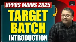 UPPCS Mains 2025, Target Batch | Answer Writing Approach | Drishti UPPCS