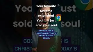 Your favorite Chrome extension? Yeah&hellip; it just sold your soul.
