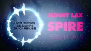 Sunny Lax - Spire Essentials Soundset DEMO