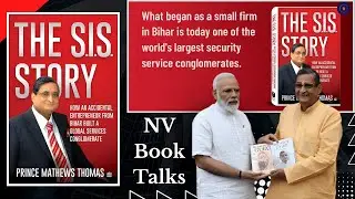 From Bihar to Boardrooms Worldwide: The SIS Story | Author Interview @sisgroupenterprises