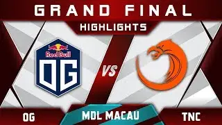 OG vs TNC Grand Final MDL Macau 2017 Minor Highlights Dota 2