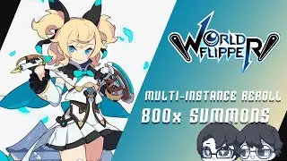 [WORLD FLIPPER] Multi-Instance Account Reroll Summons - 25 ACCOUNTS = 800 SUMMONS TOTAL PART 1