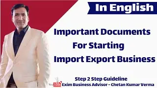 Important Documents For Import Export Business | How To Start Import Export Business - In English