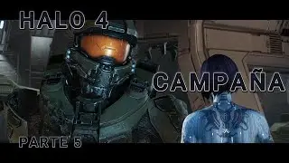 HALO 4 / CAMPAÑA / NORMAL / PARTE 5