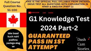 G1 Knowledge Test 2024┃G1 Test Full Course┃Part-2┃All Questions┃Guaranteed Pass┃Dash Cam Stories